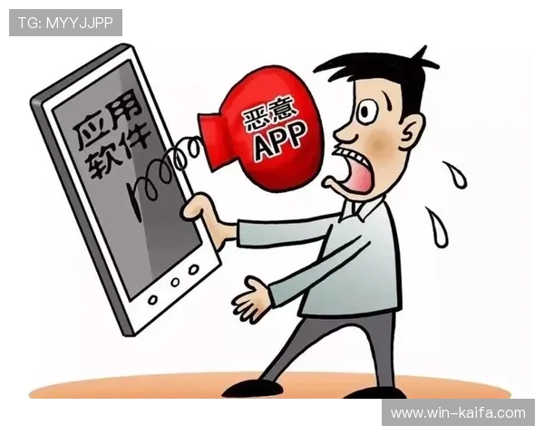 凯发手机app使用前的下载安装步骤详解及安全性保障措施